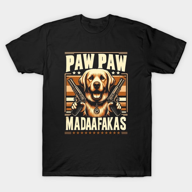 Pew Pew Madafakas Labrador Retriever Crazy Vintage Funny Dog Owners T-Shirt by T-shirt US